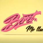 Beret nos vuelve a cautivar y está vez de la mano de “Me llama”