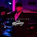 La espera ha terminado, ya está aquí el segundo single de Ricky Merino.