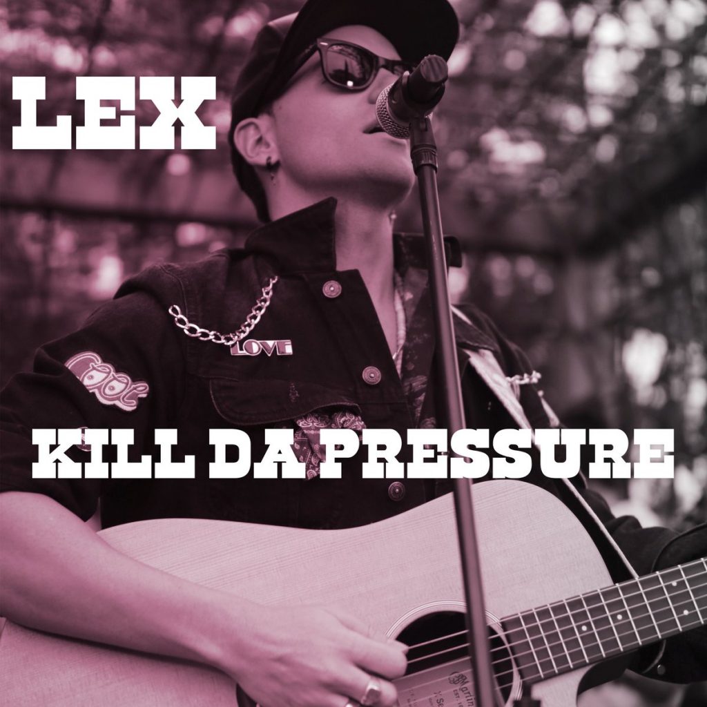 Lex estrena single, “Kill da pressure”, ideal para esta primavera.
