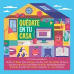“Quédate en tu casa” une al mundo de la música contra el coronavirus.