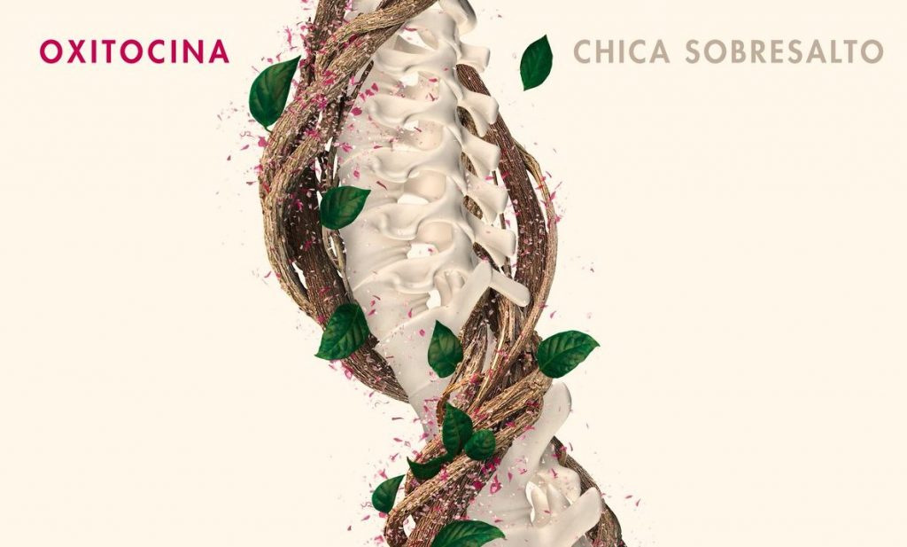 Chica Sobresalto publica “Oxitocina”, el claro ejemplo de hacer las cosas bien.