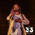 Crítica: “33 el musical” – La obra llega a nuestros salones.