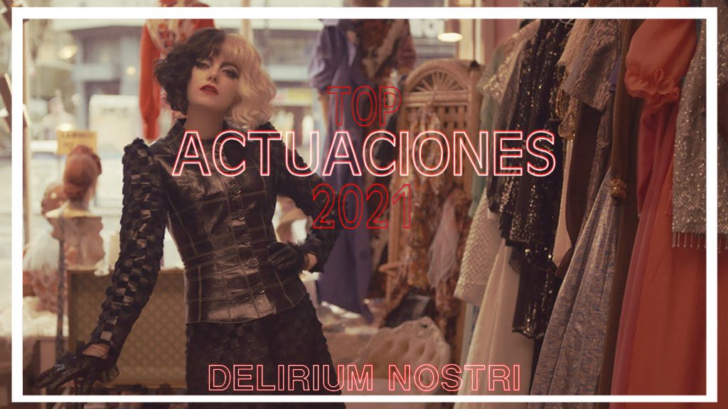 Los actores que han dejado huella con su trabajo en 2021