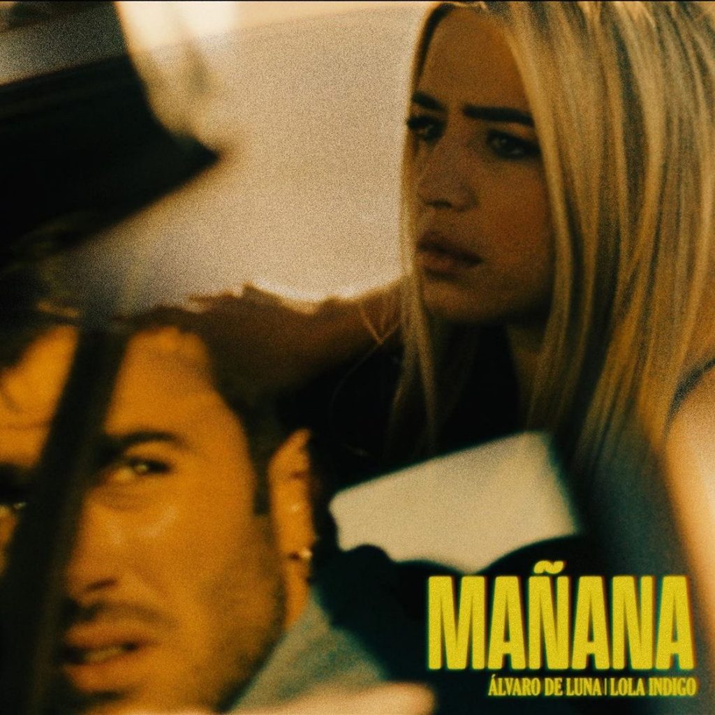 “Mañana” la desgarradora conexión de Álvaro de Luna y Lola Índigo