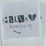 Nostalgia Soy Malva