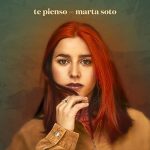 te pienso marta soto