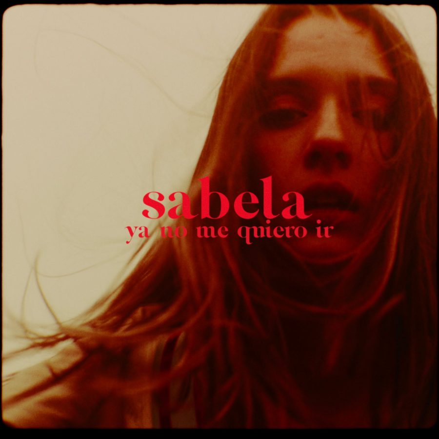 ya no me quiero ir sabela