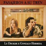 pasajeros a su tren lu decker y gonzalo hermida