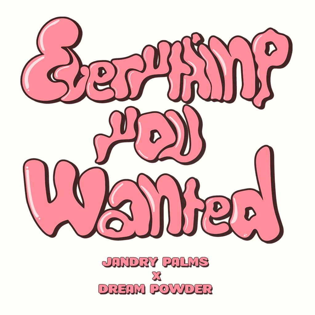 everything you wanted jandry palms