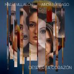 despierta corazón maría villalón y ainoa buitrago