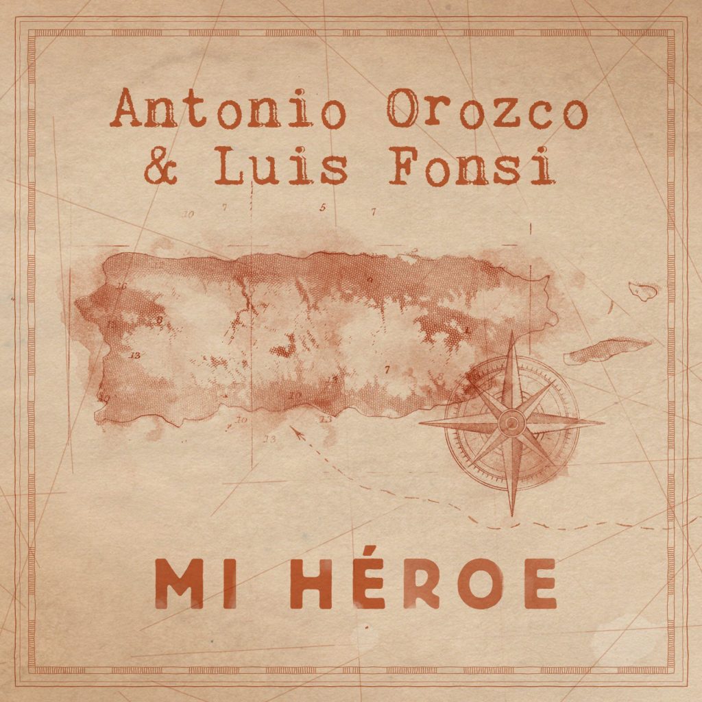 mi héroe antonio orozco y luis fonsi