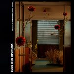 como si no importara alba reche y daniel sabater