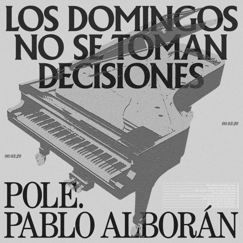 los domingos no se toman decisiones pole. y pablo alboran