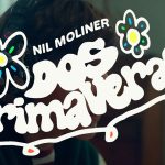 Nil Moliner nos llena de vida con «Dos Primaveras»