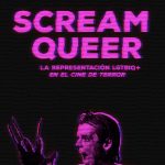 Scream Queer | Si no te gusta el cine de terror, huye