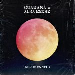 “Noche en vela” une a Guaraná con una espectacular Alba Reche