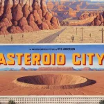 Crítica | ‘Asteroid City’: ¿Está cayendo la meteórica carrera de Wes Anderson?