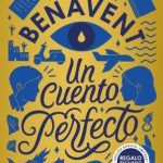Crítica | “Un Cuento Perfecto”: la obra de arte de Elisabeth Benavent