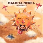 Maldita Nerea nos enternece con “Inevitable”