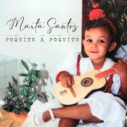 Marta Santos presenta su disco debut: “Poquito a Poquito”
