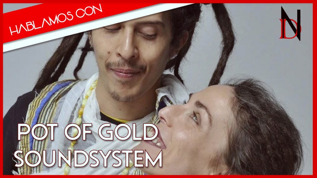 Entrevista | Pot Of Gold Soundsystem