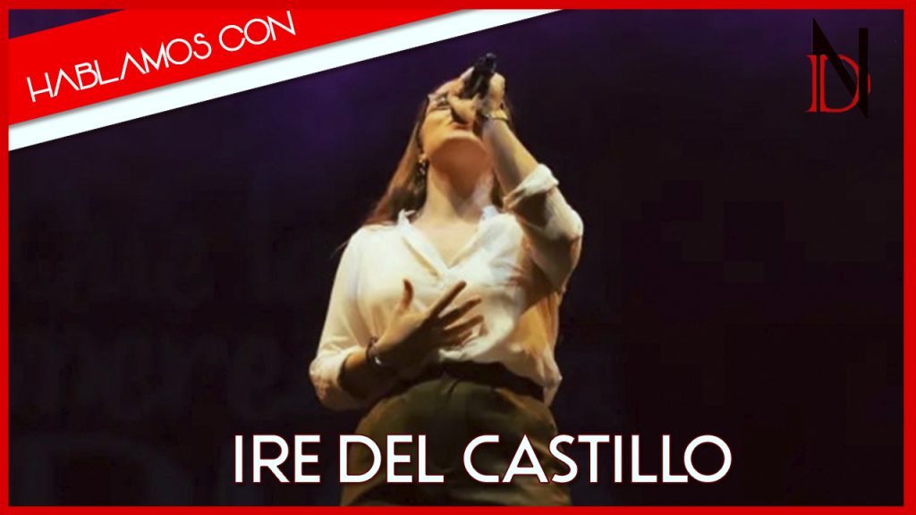 Entrevista | IRE Del Castillo