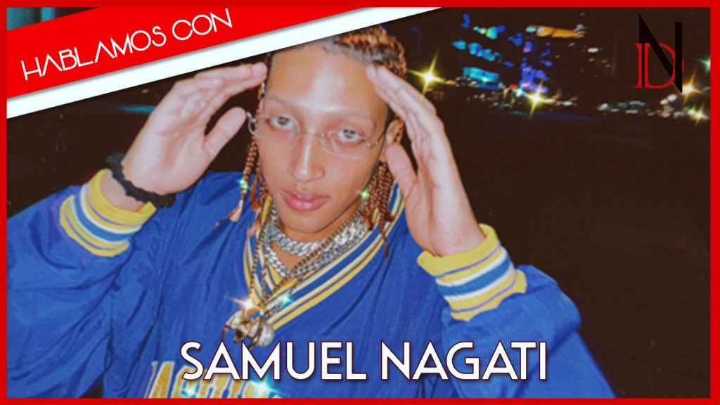 Entrevista | Samuel Nagati