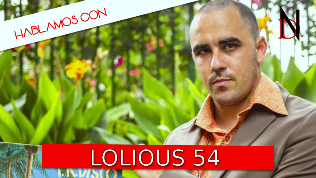 Entrevista | Lolious 54