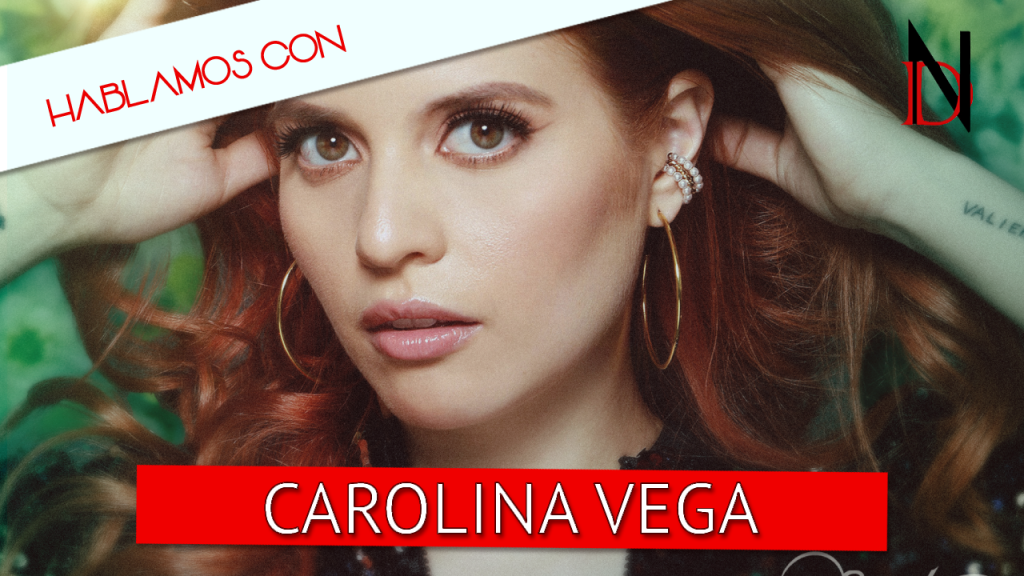 Entrevista | Carolina Vega