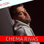 Entrevista | Chema Rivas