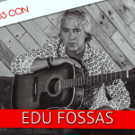 Entrevista | Edu Fossas