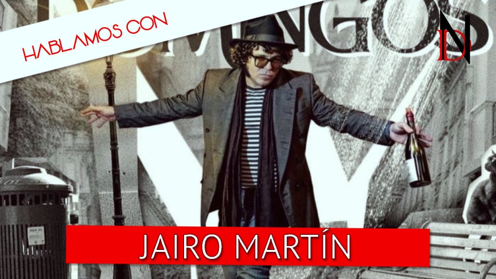 Entrevista | Jairo Martín