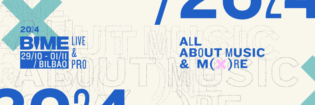 BIME regresa a Bilbao en 2024