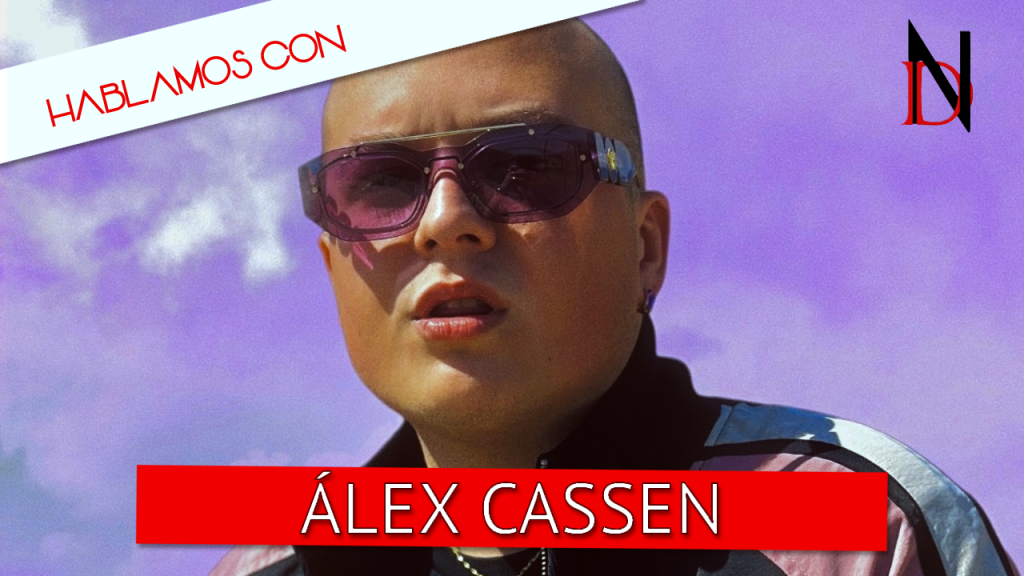 Entrevista | Álex Cassen