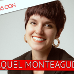 Entrevista | Raquel Monteagudo