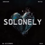Abraham Mateo lo vuelve a hacer con “SOLONELY”