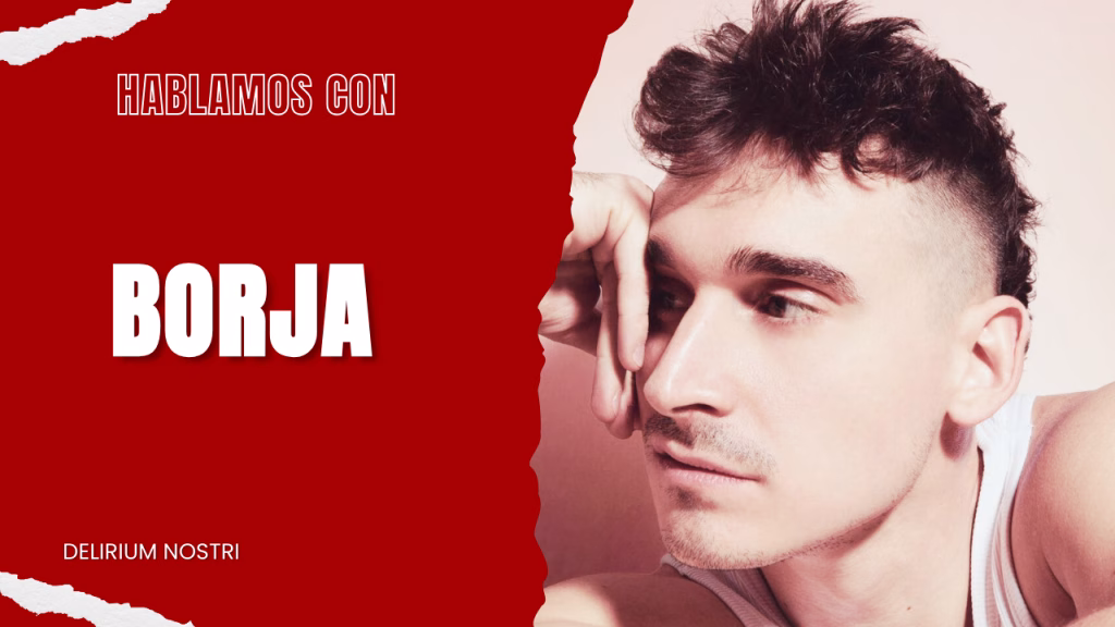 Entrevista | Borja