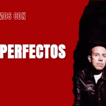Entrevista | Casi Perfectos