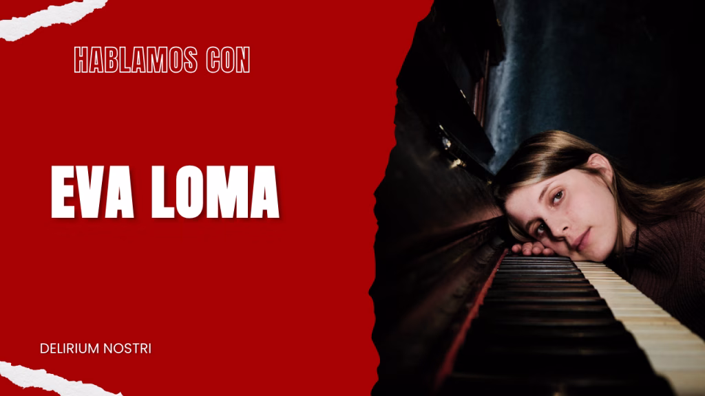 Entrevista | Eva Loma