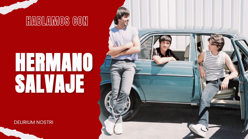Entrevista | Hermano Salvaje