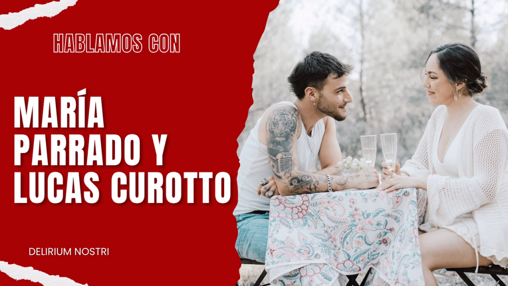 Entrevista | María Parrado y Lucas Curotto