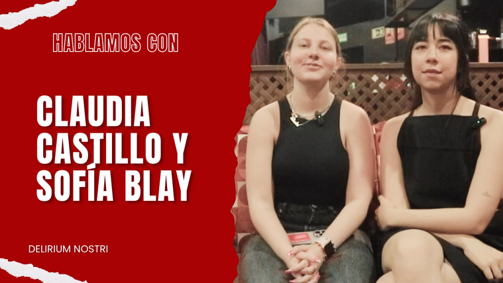 Entrevista | Claudia Castillo y Sofía Blay