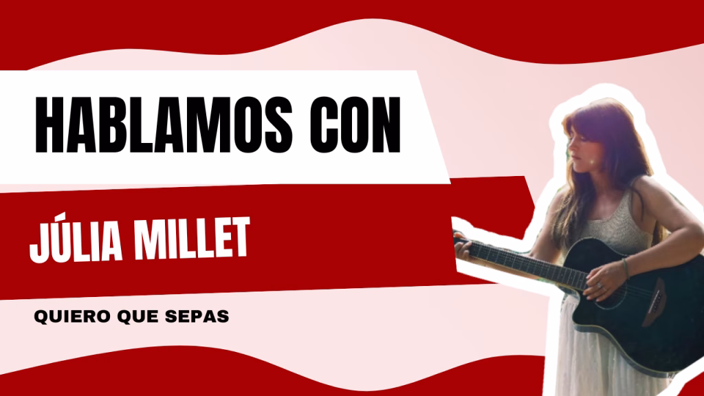 Entrevista | Júlia Millet