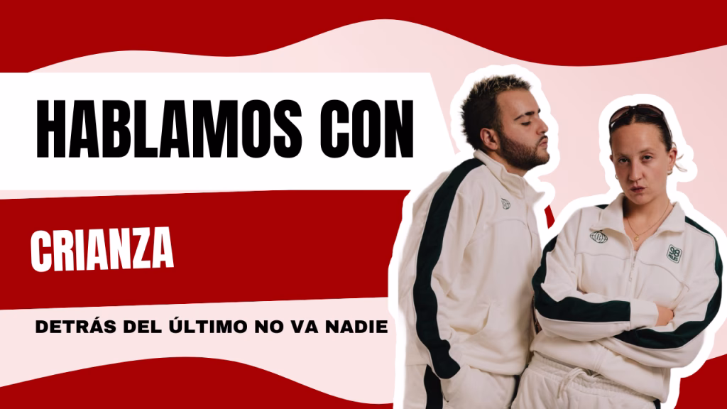 Entrevista | Crianza