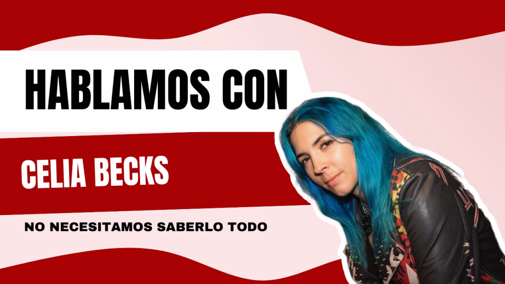 Entrevista | Celia Becks