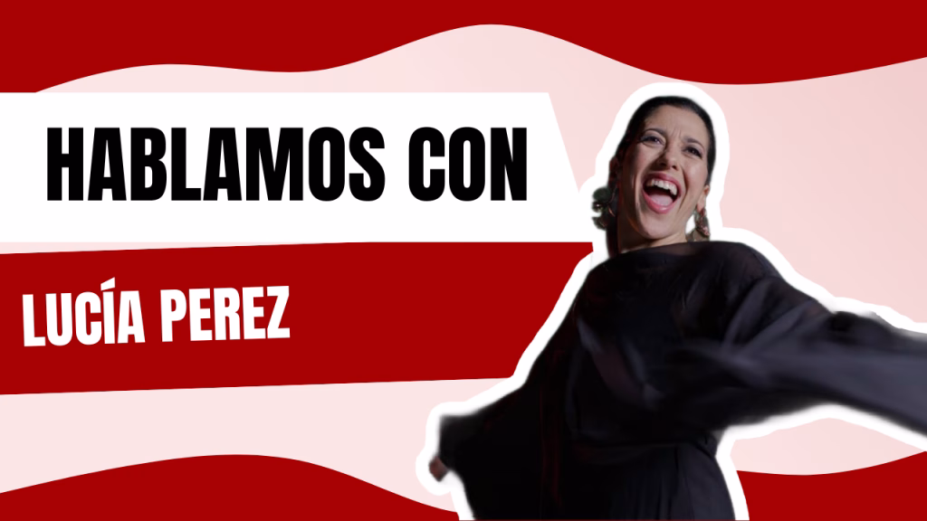 Entrevista | Lucía Pérez