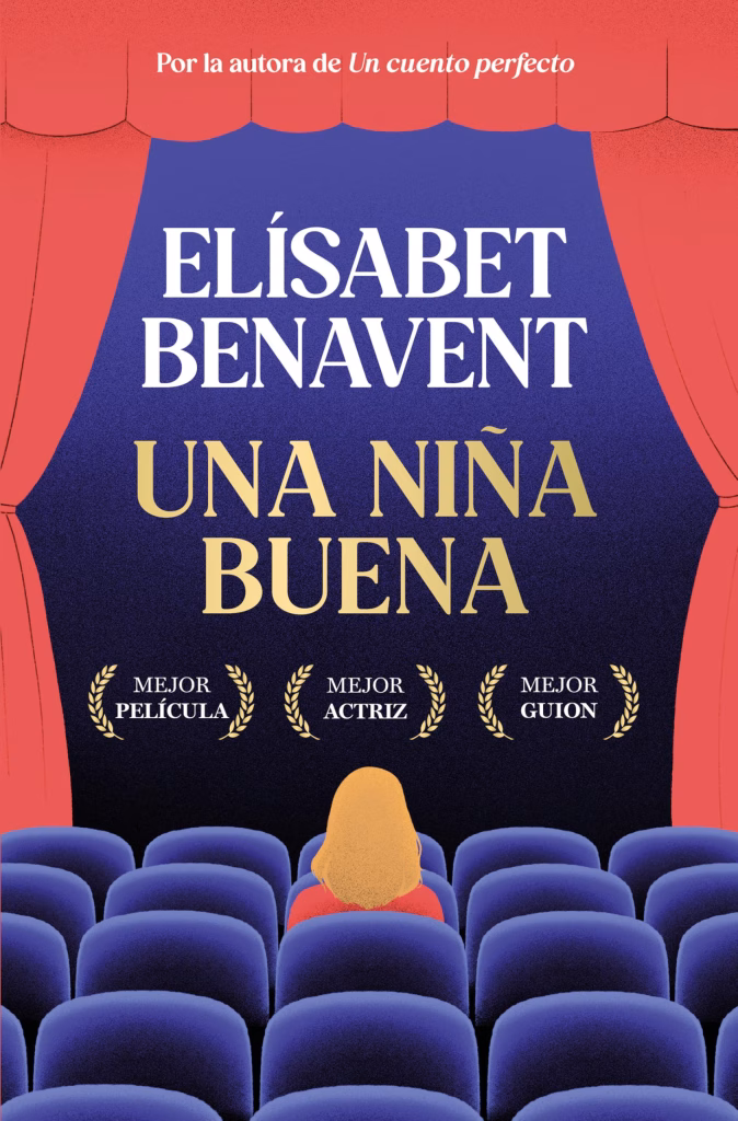 4 razones por las que tienes que leer “Una niña buena”, el nuevo libro de Elisabeth Benavent