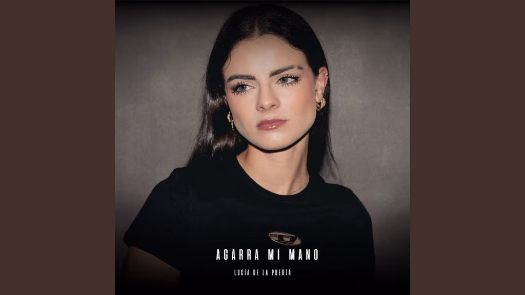 Lucía de la Puerta se convierte en lugar seguro con “Agarra mi mano”