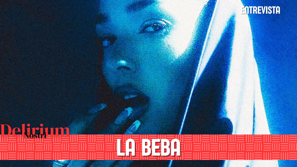 Entrevista | LA BEBA